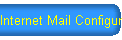 Internet Mail Configuration Instructions